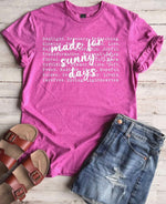 Made for sunny days (preorder)
